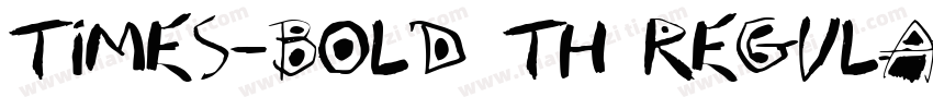 Times-Bold Th Regula字体转换